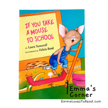Load image into Gallery viewer, If You Take a Mouse to School by Laura Joffe Numeroff PB