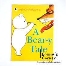 Load image into Gallery viewer, A Bear-y Tale by Anthony Browne PB