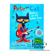 Load image into Gallery viewer, Pete the Cat: Rocking in My School Shoes by Eric Litwin and James Dean PB