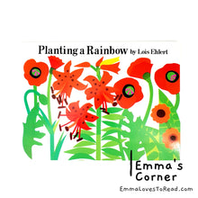 Load image into Gallery viewer, Planting a Rainbow by Lois Ehlert Children Picture Book PB
