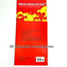 Load image into Gallery viewer, Whose Mouse Are You? by Robert Kraus