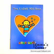 Load image into Gallery viewer, The I Love You Book by Todd Parr PB