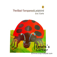 Load image into Gallery viewer, The Bad-tempered Ladybird by Eric Carle PB