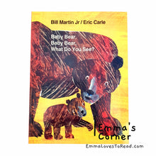 Load image into Gallery viewer, Baby Bear, Baby Bear, What Do You See? by Eric Carle PB