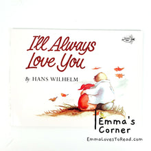 Load image into Gallery viewer, I'll Always Love You by Hans Wilhelm PB