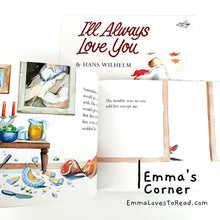 Load image into Gallery viewer, I'll Always Love You by Hans Wilhelm PB