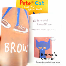 Load image into Gallery viewer, Pete the Cat: I Love My White Shoes by Eric Litwin and James Dean PB