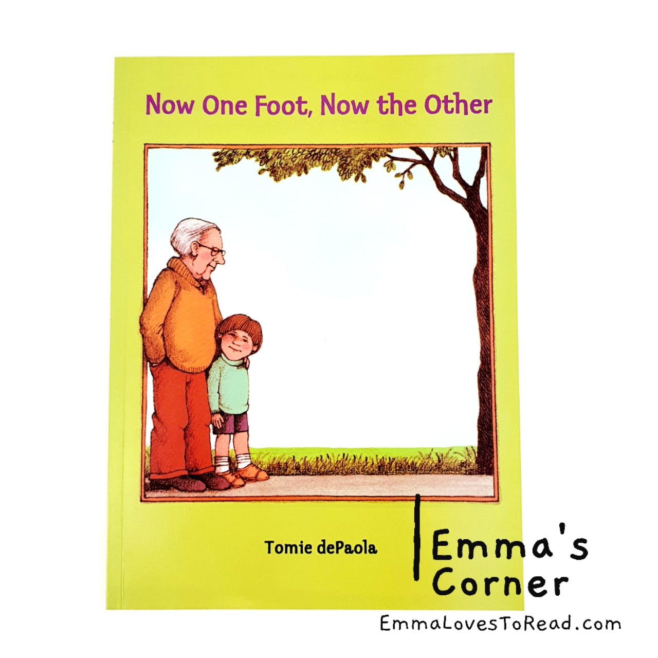 Now One Foot, Now the Other by Tomie dePaola PB