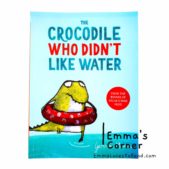 The Crocodile Who Didn't like Water by Gemma Merino Children Picture Book PB