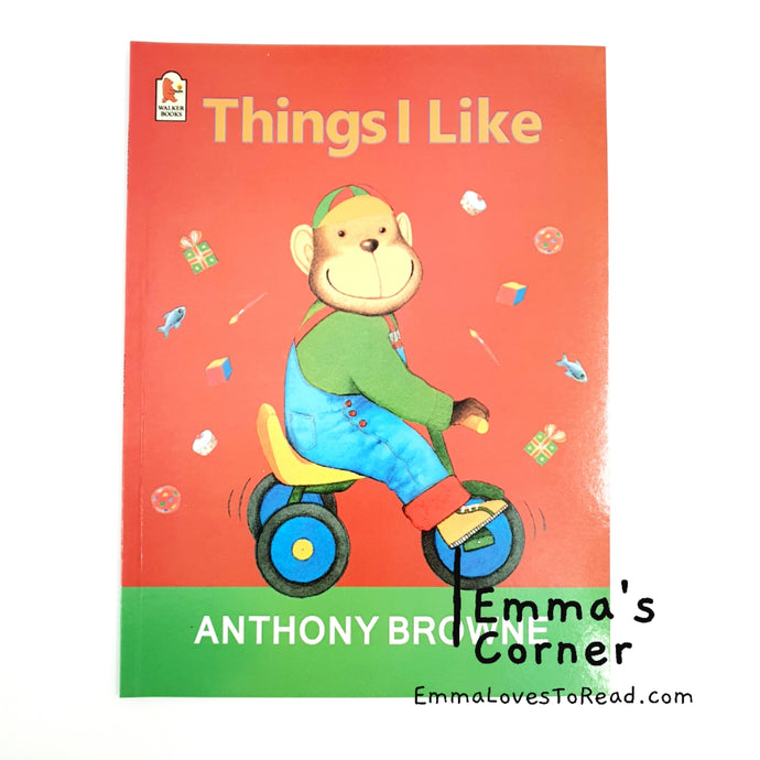 Things I Like by Anthony Browne PB