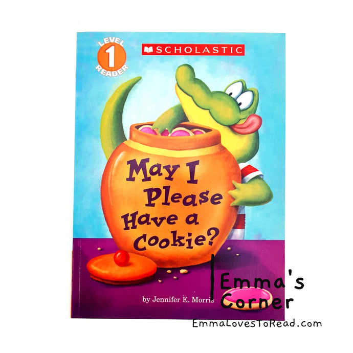 May I Please Have a Cookie? by Jennifer E Morris PB