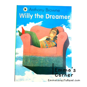 Willy the Dreamer by Anthony Browne PB