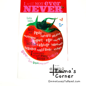 I Will Never Not Ever Eat a Tomato (Charlie and Lola) by Laura Child Children Picture Book PB