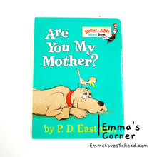 Load image into Gallery viewer, Are You My Mother? by P.D. Eastman (Dr. Seuss Big Bright &amp; Early Board Book)
