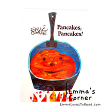 Load image into Gallery viewer, Pancakes, Pancakes! By Eric Carle PB
