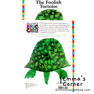 The Foolish Tortoise by Eric Carle PB