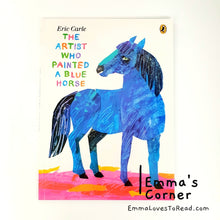 Load image into Gallery viewer, The Artist who Painted a Blue Horse by Eric Carle PB
