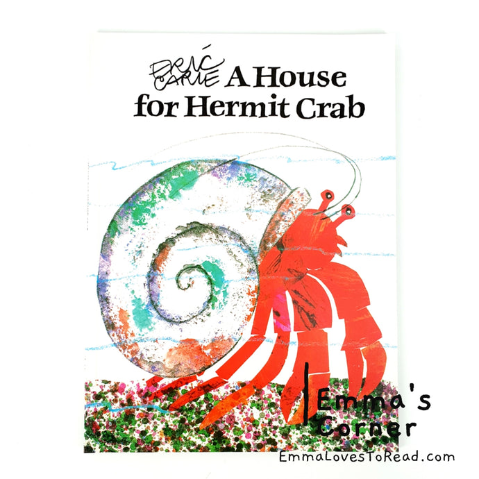 A House for Hermit Crab by Eric Carle PB