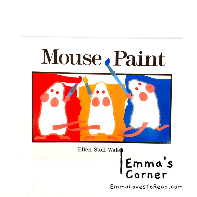 Mouse Paint by Ellen Stoll Walsh PB