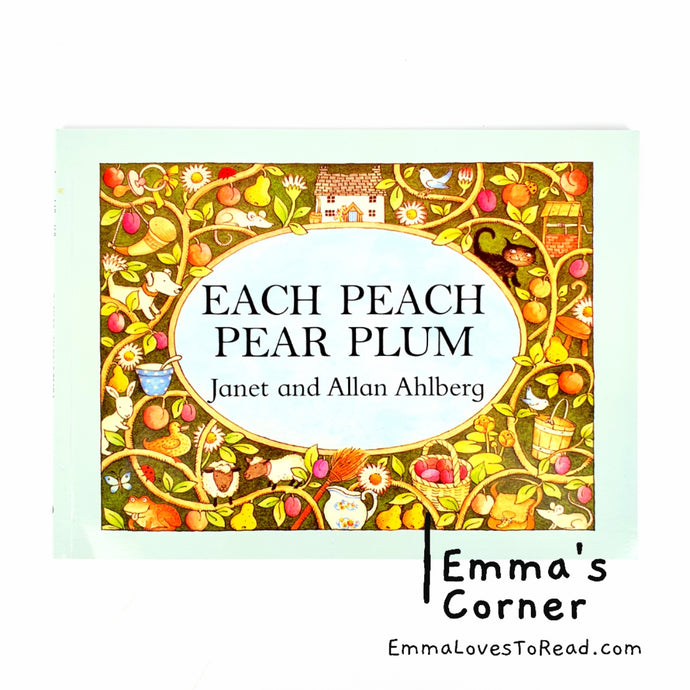 Each Peach Pear Plum by Janet & Allan Ahlberg PB